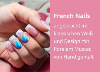 French Nails angebracht im klassischen Weiß und Design mit floralem Muster, von Hand gemalt