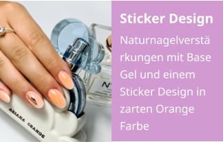 Sticker Design Naturnagelverstärkungen mit Base Gel und einem Sticker Design in zarten Orange Farbe