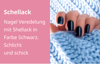 Schellack Nagel Veredelung mit Shellack in Farbe Schwarz. Schlicht und schick