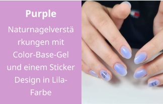 Purple Naturnagelverstärkungen mit Color-Base-Gel und einem Sticker Design in Lila-Farbe