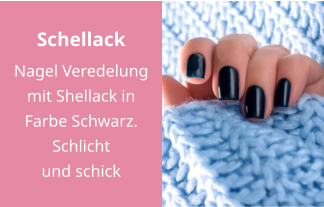 Schellack Nagel Veredelung mit Shellack in Farbe Schwarz. Schlicht und schick