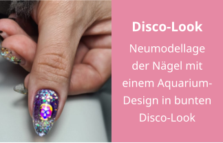 Disco-Look  Neumodellage der Nägel mit einem Aquarium-Design in bunten Disco-Look
